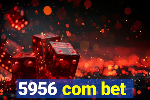 5956 com bet